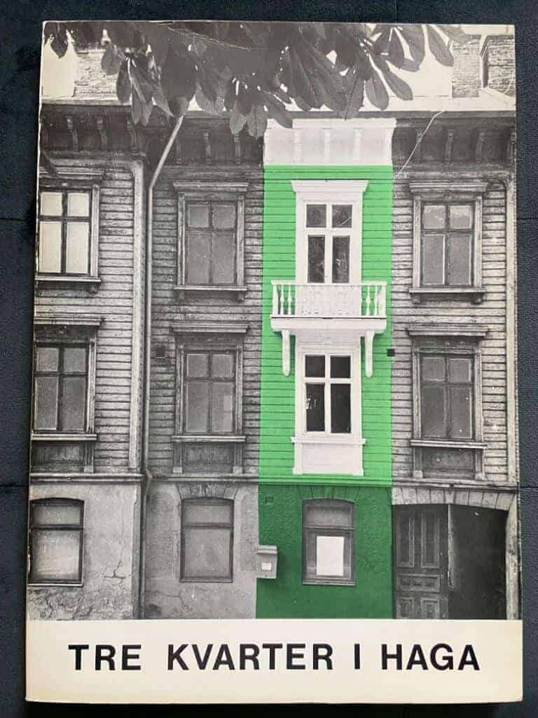 Tre kvarter i Haga