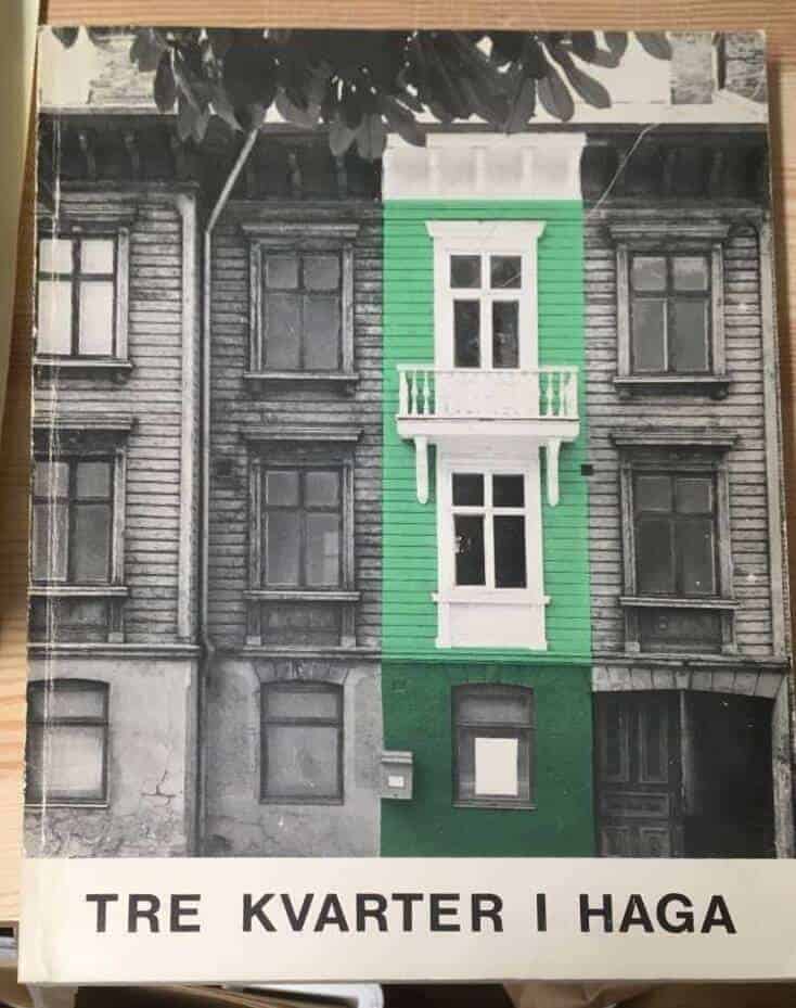 Tre kvarter i Haga