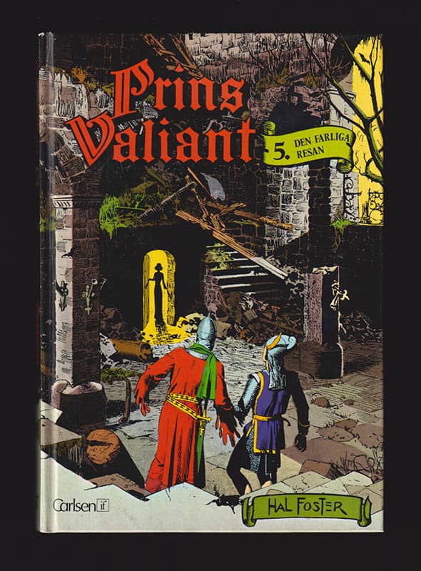 Trell, Max ; Foster, Harold (1892-1982) : Prins Valiant. 5. Den farliga resan