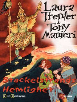 Trenter, Laura ; Manieri, Tony : Stackelstrands hemlighet