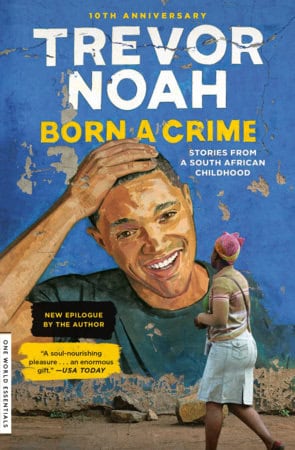 Trevor Noah : Born a crime