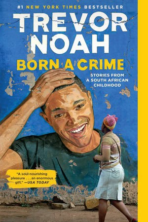 Trevor Noah : Born a crime
