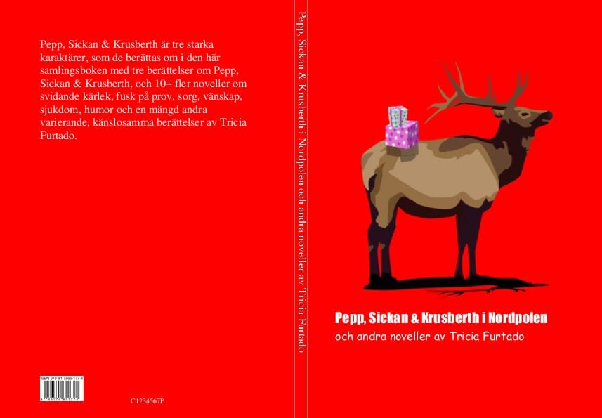 Tricia Furtado : Pepp, Sickan & Krusberth i Nordpolen och andra noveller