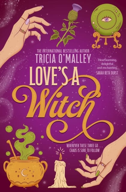 Tricia O'Malley : Love's a Witch