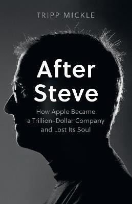 Tripp Mickle : After Steve