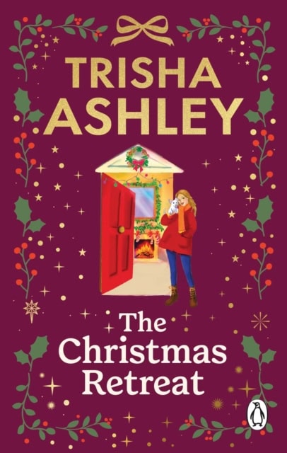 Trisha Ashley : The Christmas Retreat