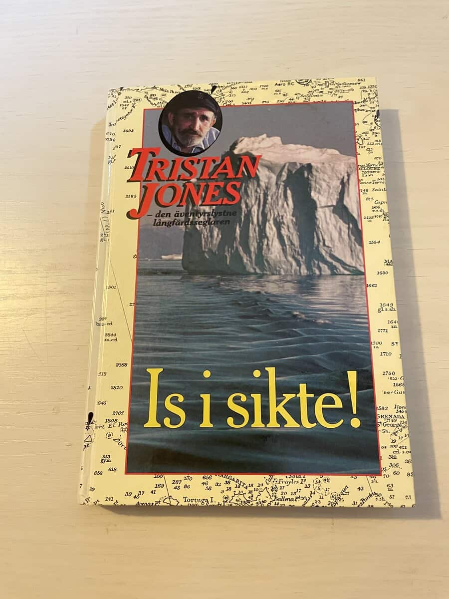 Tristan Jones : Is i sikte!
