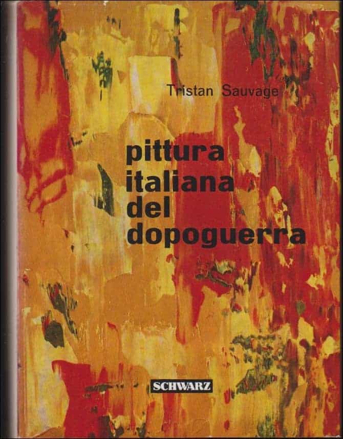 Tristan Sauvage : Pittura Italiana del Dopoguerra