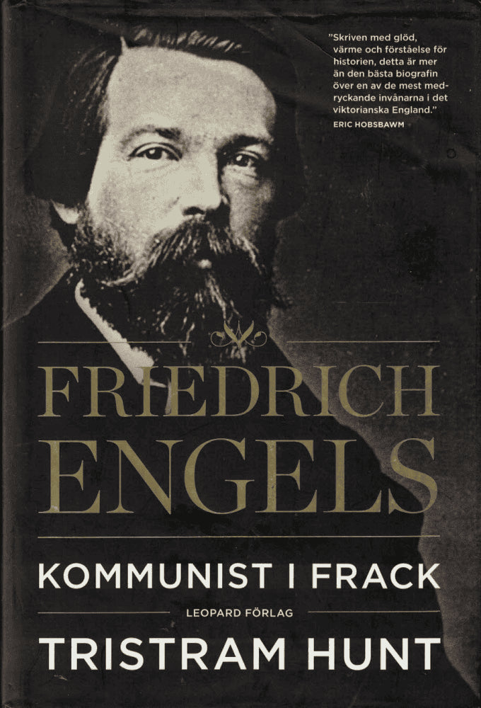 Tristram Hunt : Friedrich Engels