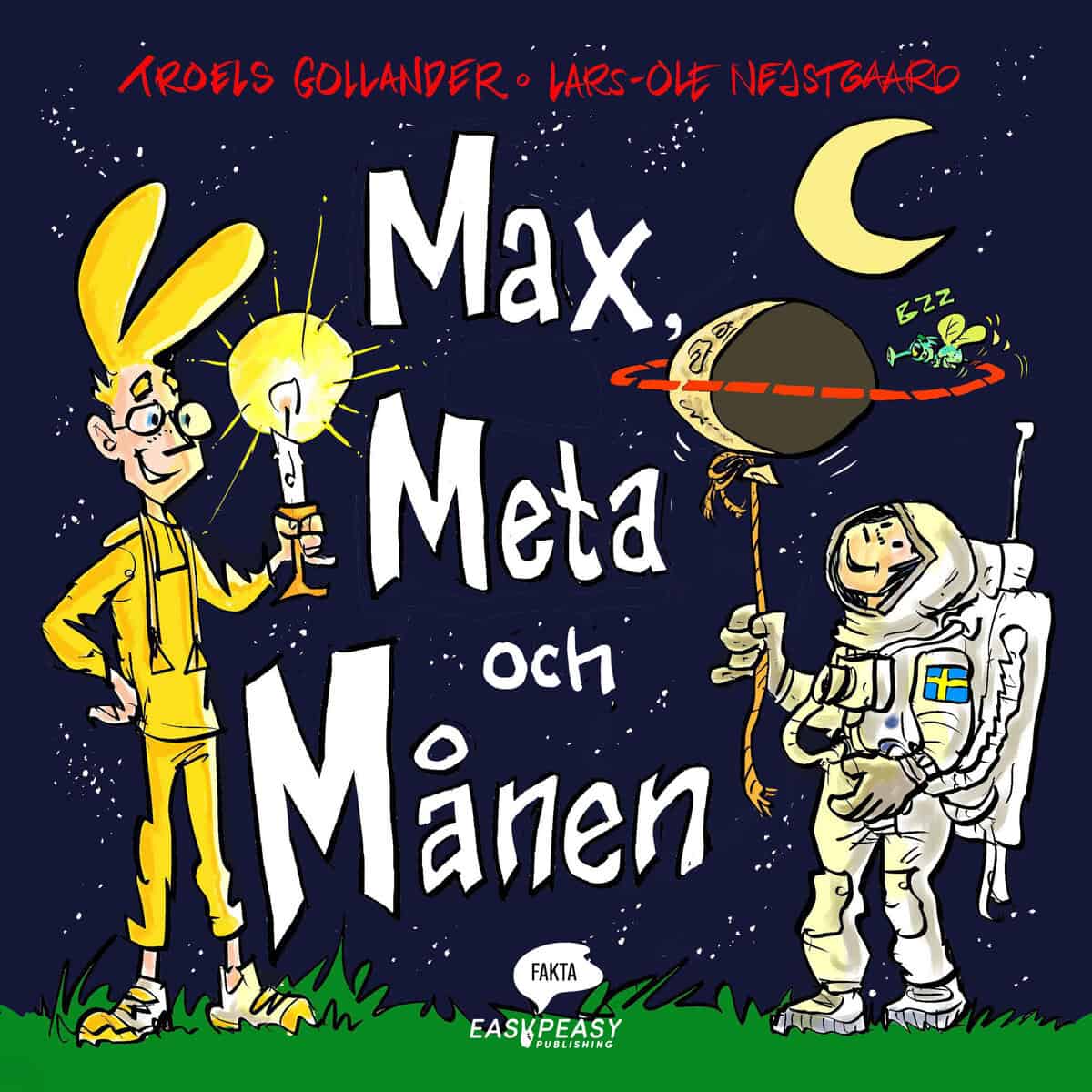 Troels Gollander : Max, Meta och Månen
