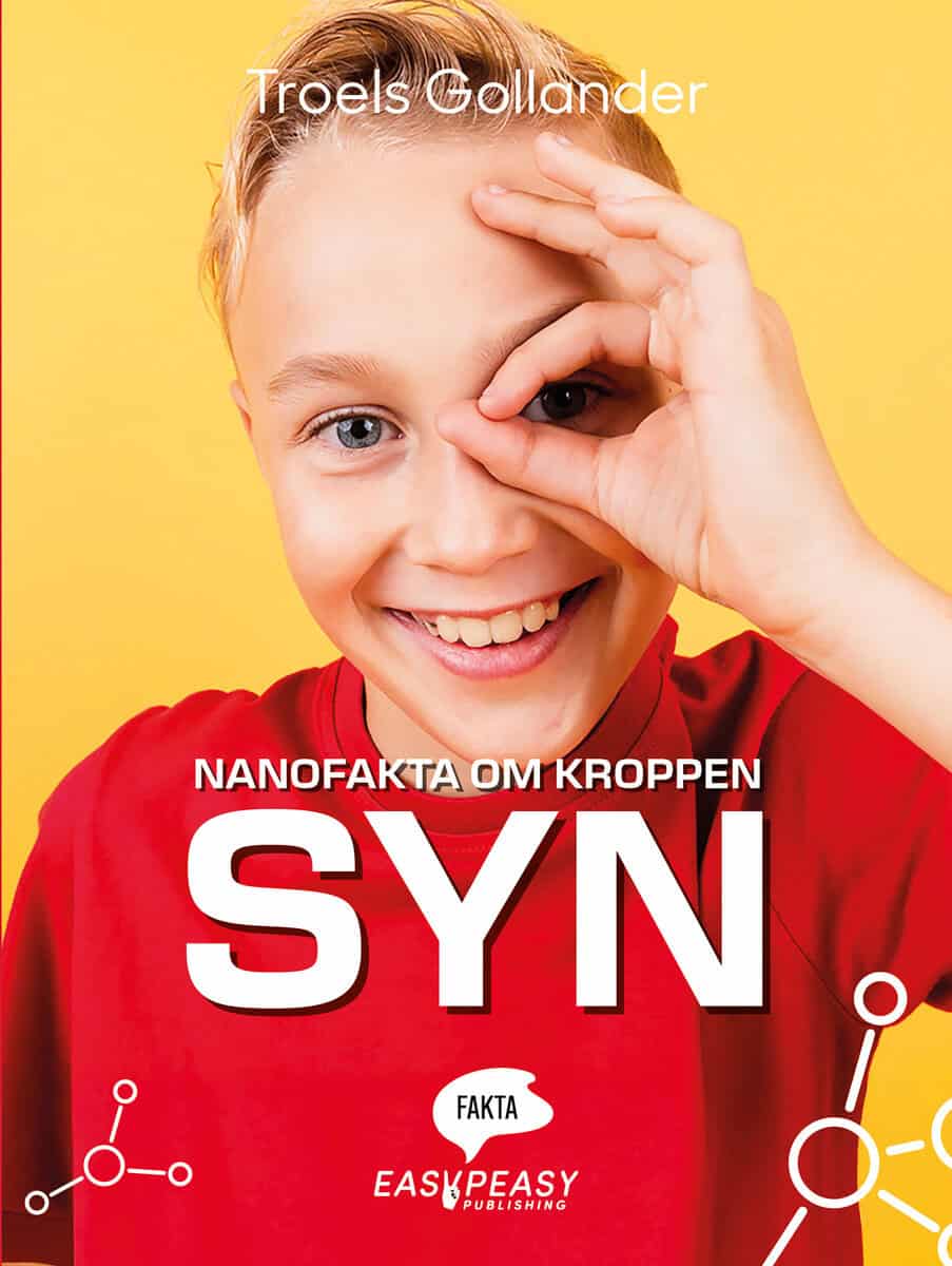Troels Gollander : Nanofakta om kroppen. Syn