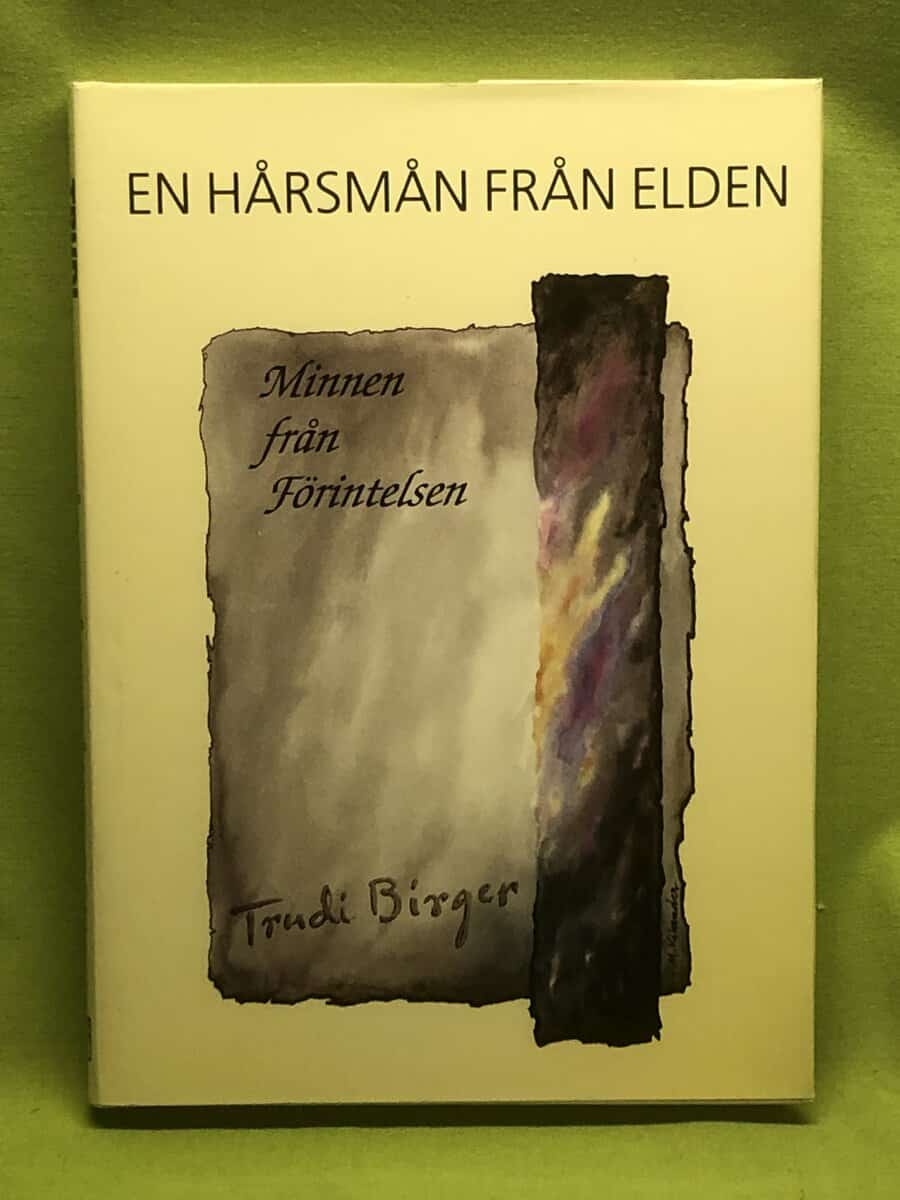 Trudi Birger : En hårsmån från elden