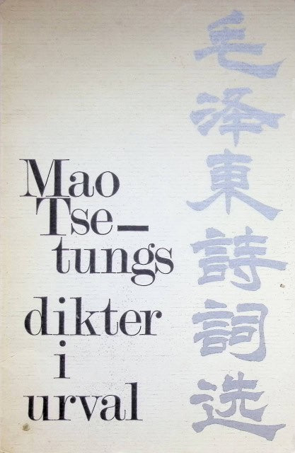 Tse-Tung Mao : Dikter i urval