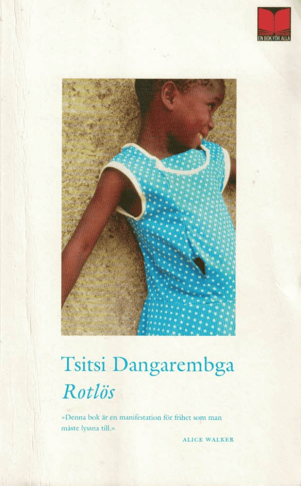 Tsitsi Dangarembga : Rotlös