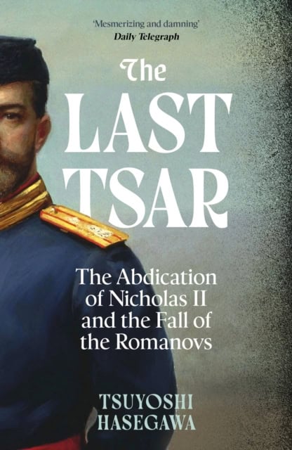 Tsuyoshi Hasegawa : The Last Tsar