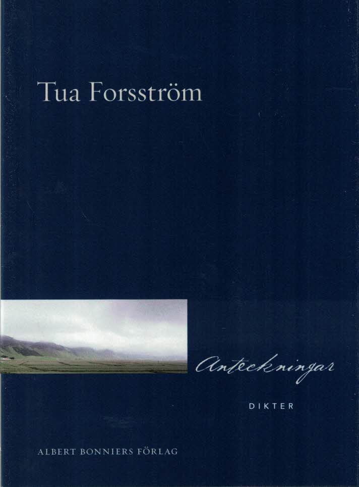 Tua Forsström : Anteckningar