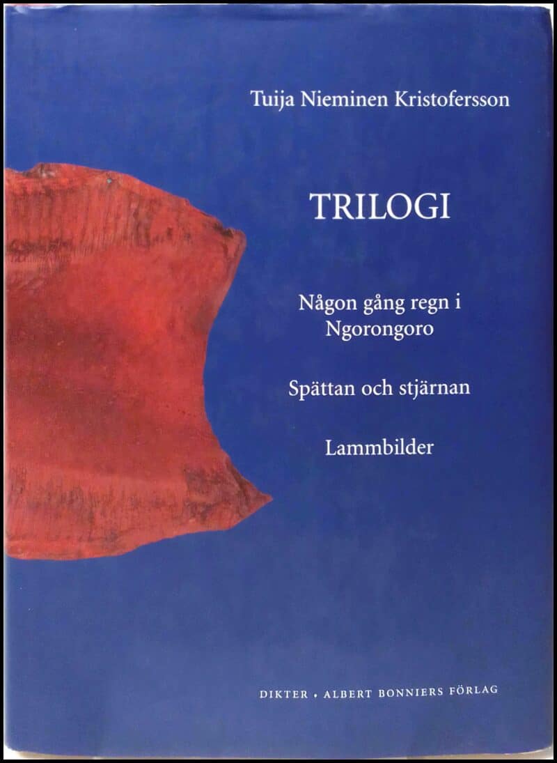 Tuija Nieminen Kristofersson : Trilogi