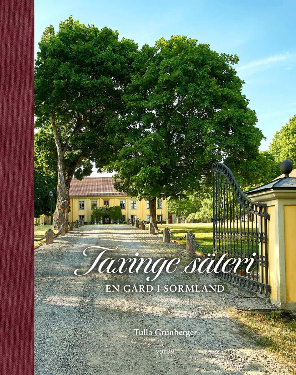 Tulla Grünberger : Taxinge säteri : en gård i Sörmland