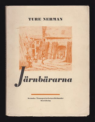 Ture Nerman : Järnbärarna