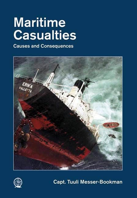 Tuuli Messer-bookman : Maritime casualties - causes and consequences