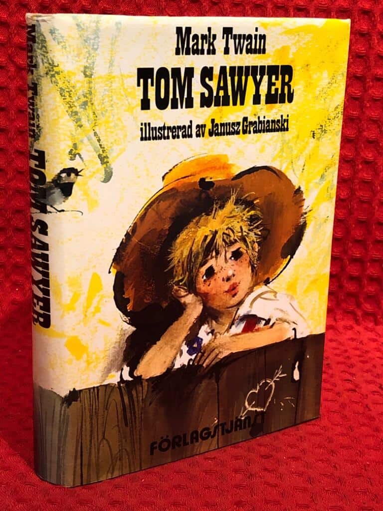 Twain, Mark ; Grabianski, Janusz ; Karlsson, Sune : Tom Sawyer
