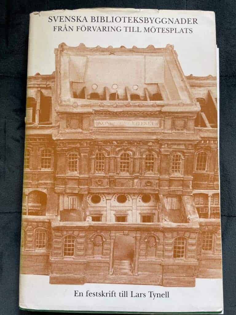 Tynell, Lars ; Olsson, Lars, bibliotekarie : Svenska biblioteksbyggnader