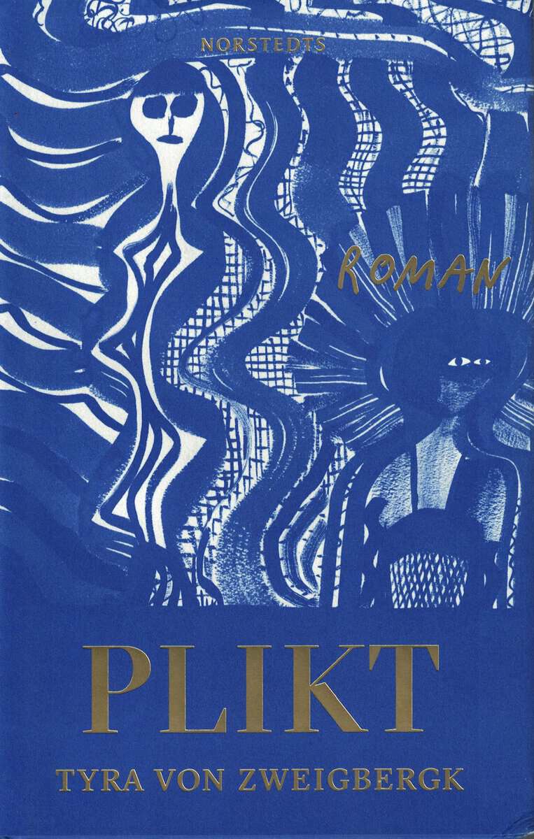 Tyra von Zweigbergk : Plikt