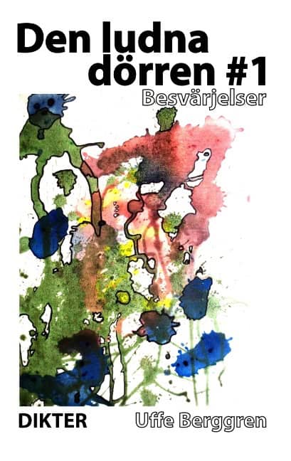 Uffe Berggren : Den ludna dörren I. Besvärjelser