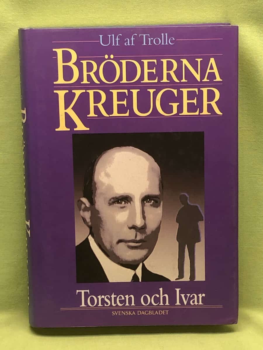 Ulf af Trolle : Bröderna Kreuger