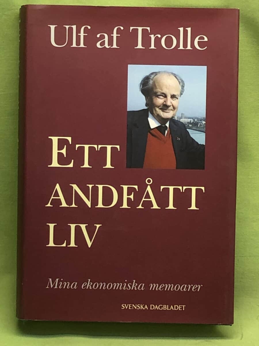 Ulf af Trolle : Ett andfått liv