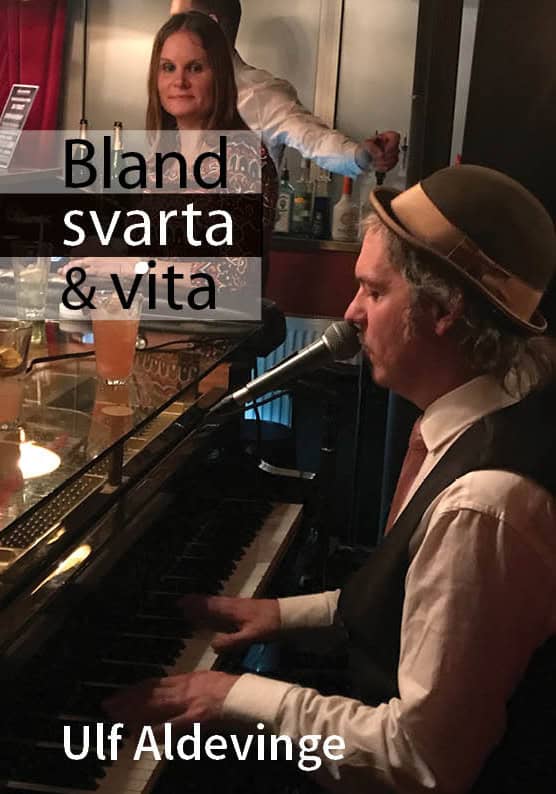 Ulf Aldevinge : Bland svarta & vita