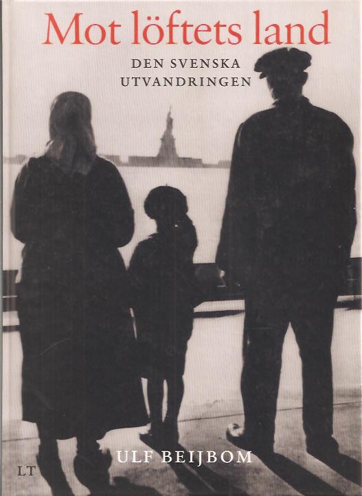 Ulf. Beijbom : Mot löftets land