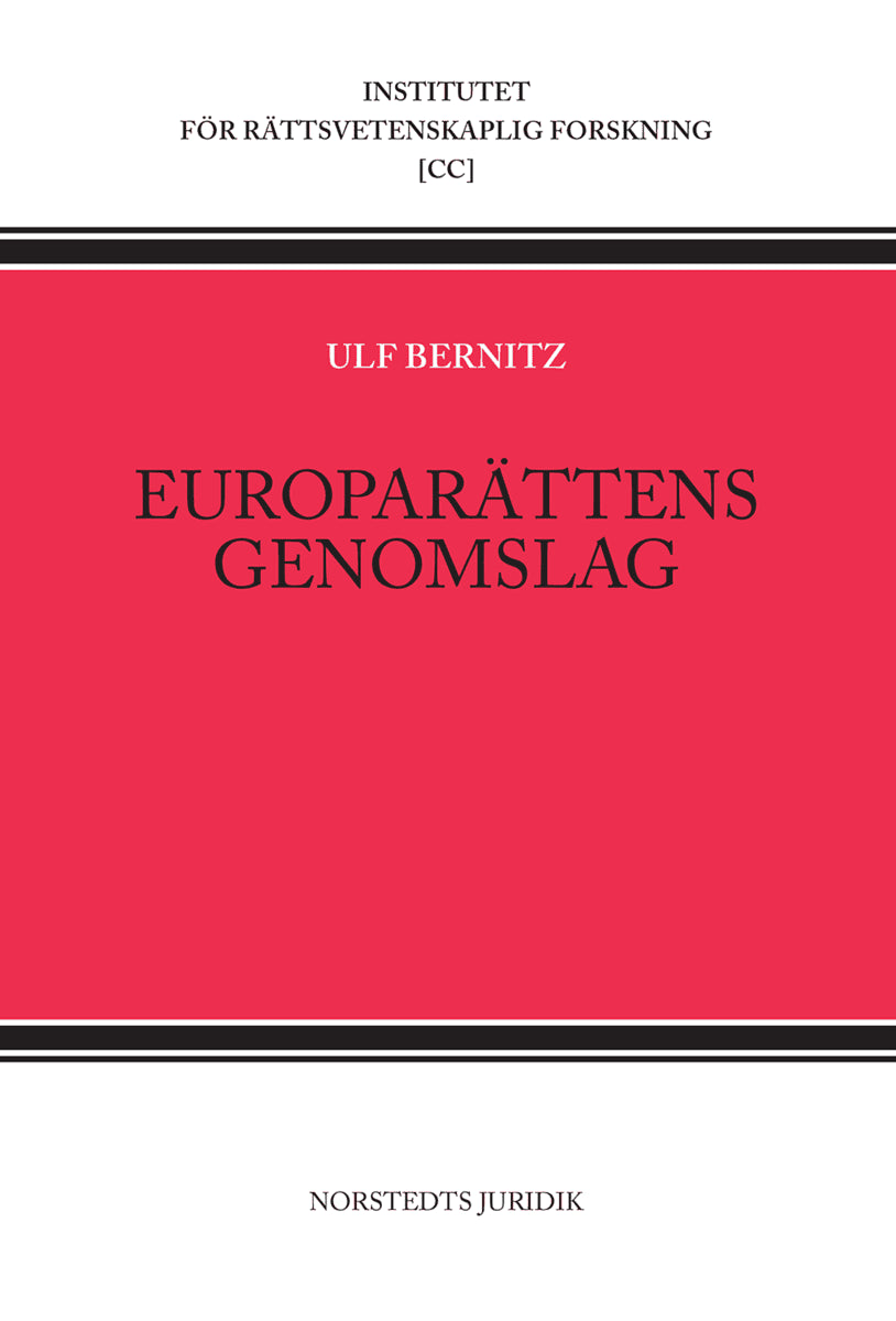 Ulf Bernitz : Europarättens genomslag