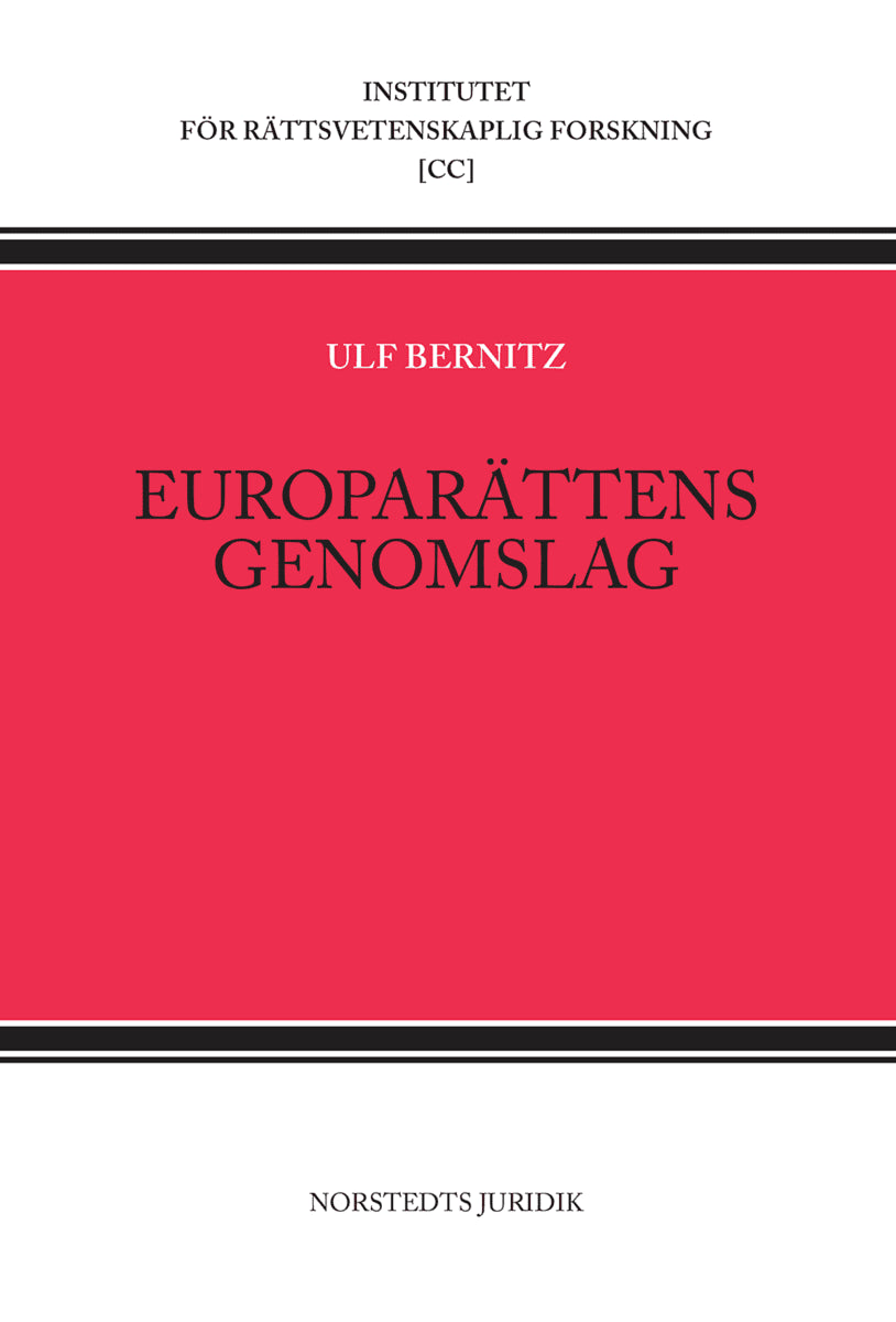 Ulf Bernitz : Europarättens genomslag