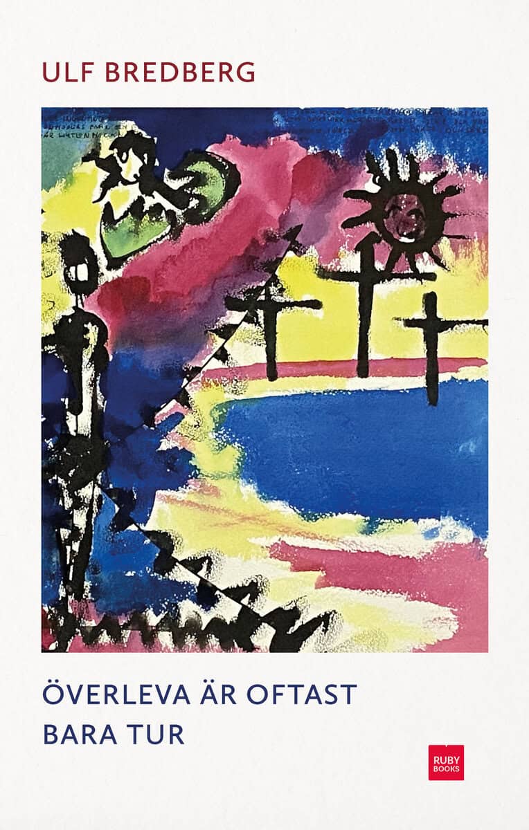 Ulf Bredberg : Överleva är oftast bara tur