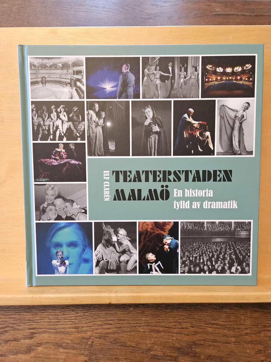 Ulf Clarén : Teaterstaden Malmö