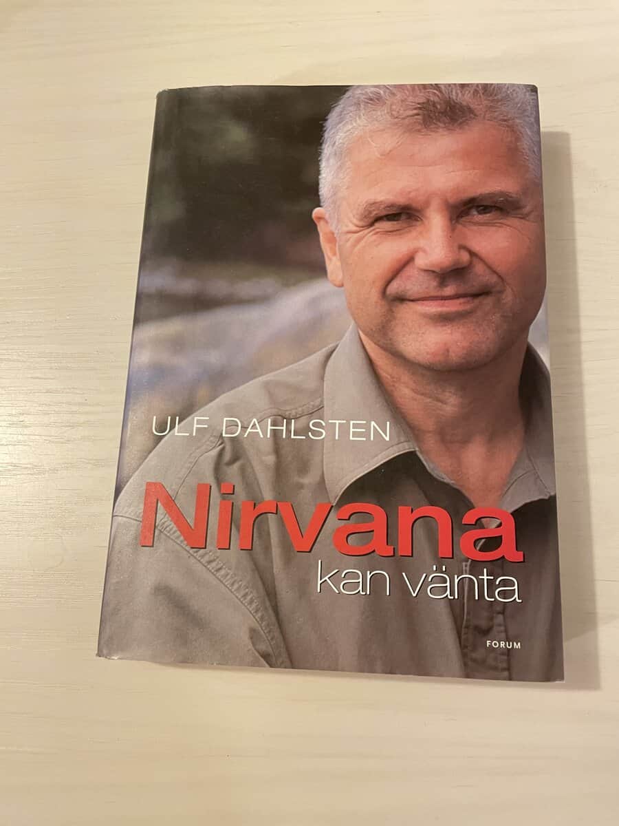 Ulf Dahlsten : Nirvana kan vänta