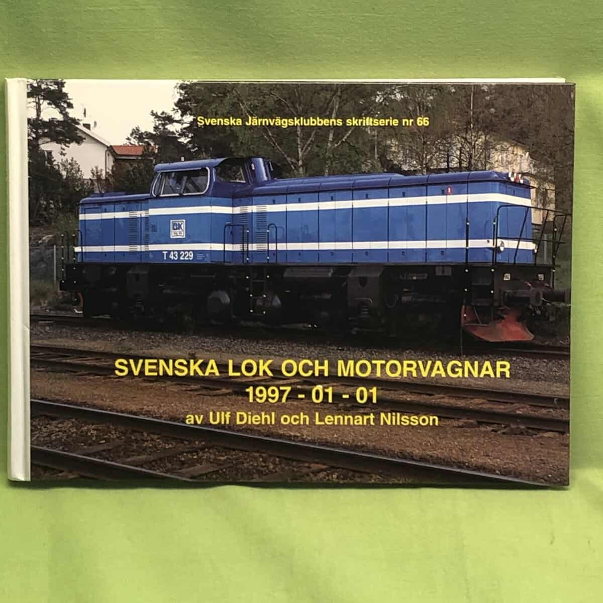 Ulf Diehl : Svenska lok och motorvagnar 1997-01-01