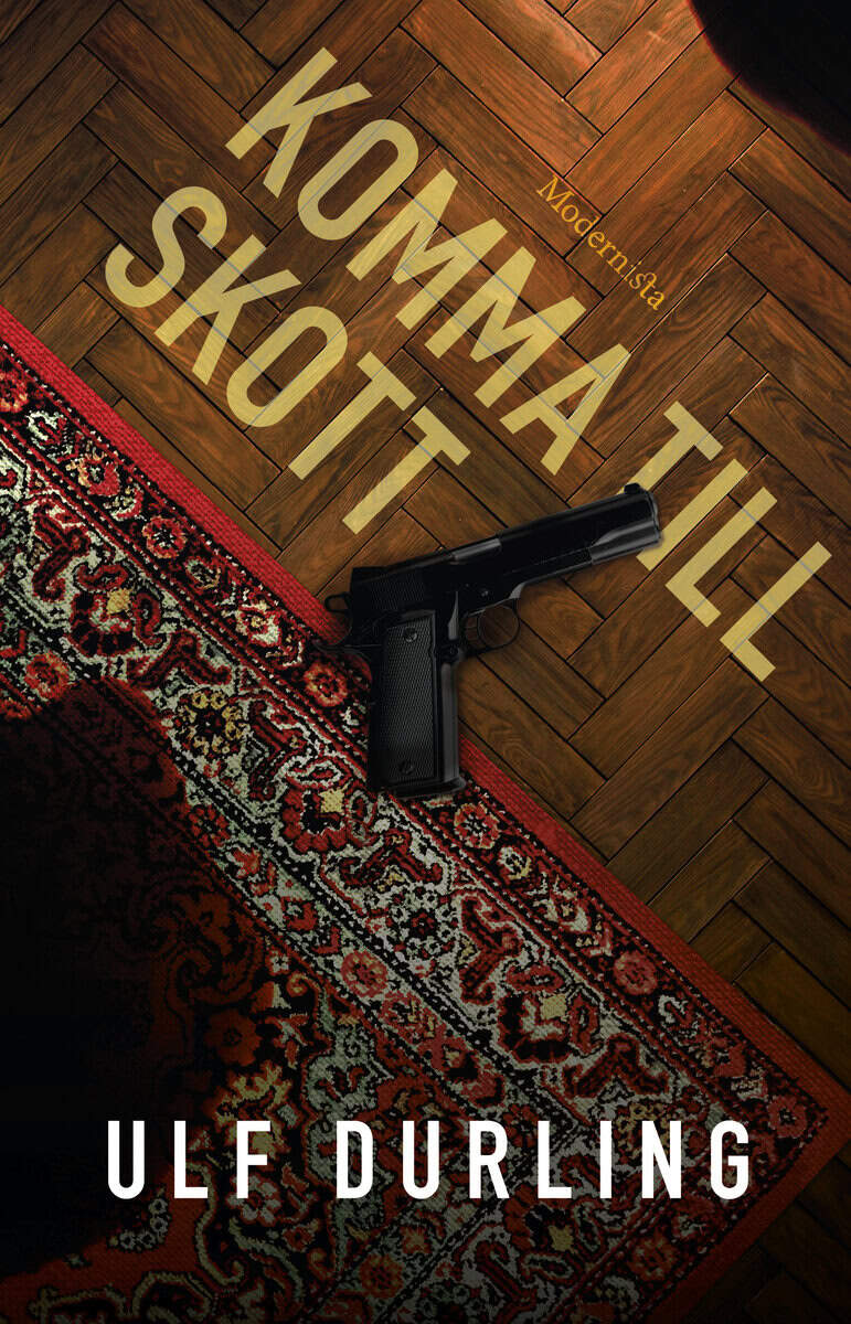 Ulf Durling : Komma till skott