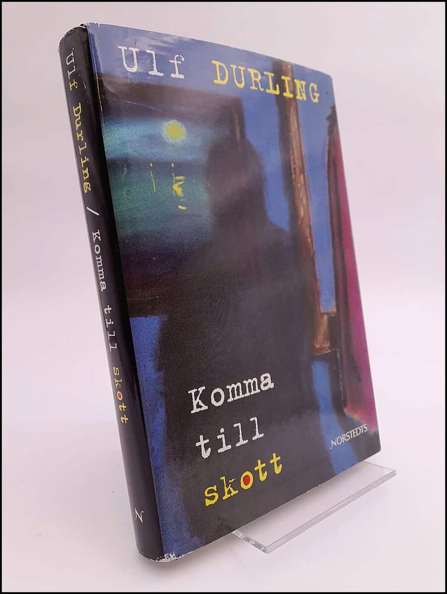 Ulf Durling : Komma till skott