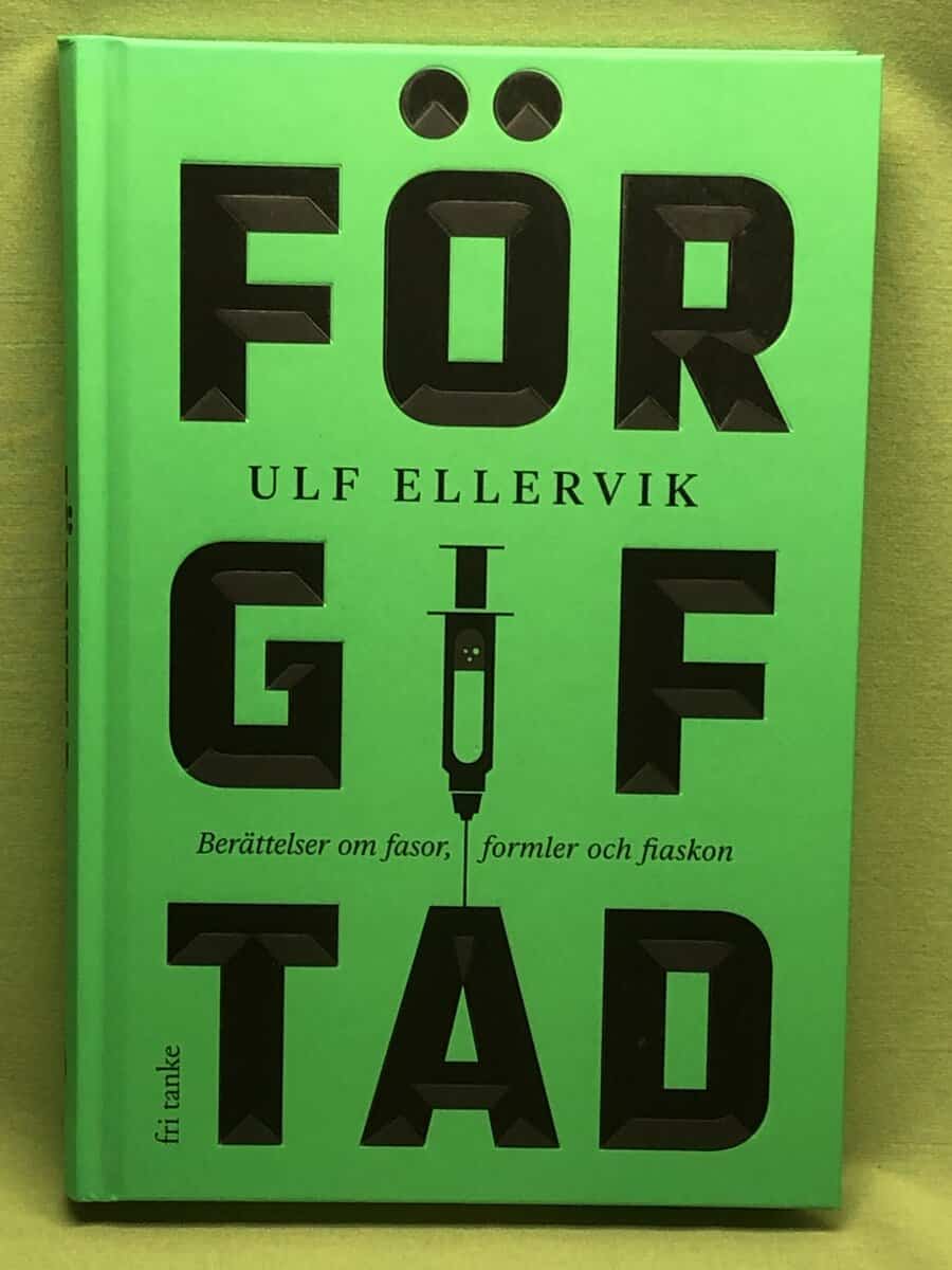 Ulf Ellervik : Förgiftad