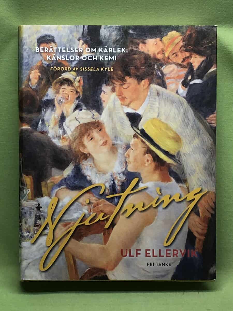 Ulf Ellervik : Njutning