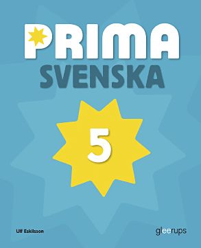 Ulf Eskilsson : Prima Svenska 5 Basbok