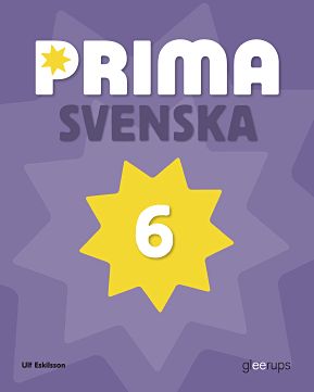 Ulf Eskilsson : Prima Svenska 6 Basbok