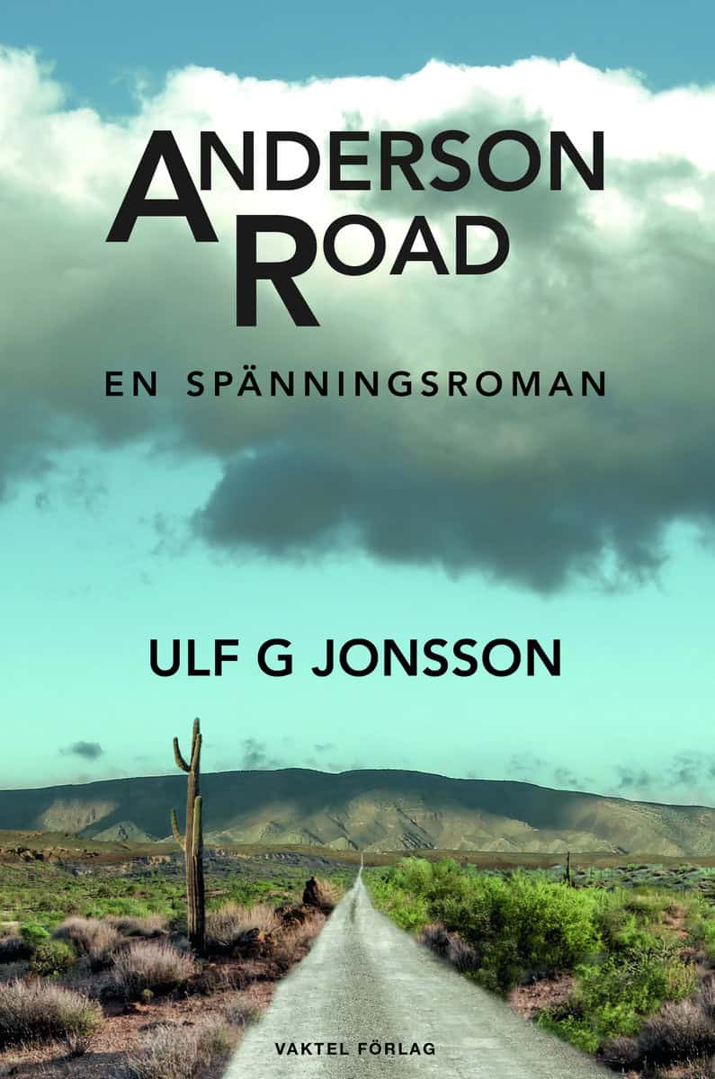 Ulf G. Jonsson : Anderson Road : en spänningsroman
