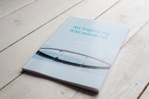 Ulf Hagberg : Att frigöra sig från missbruk