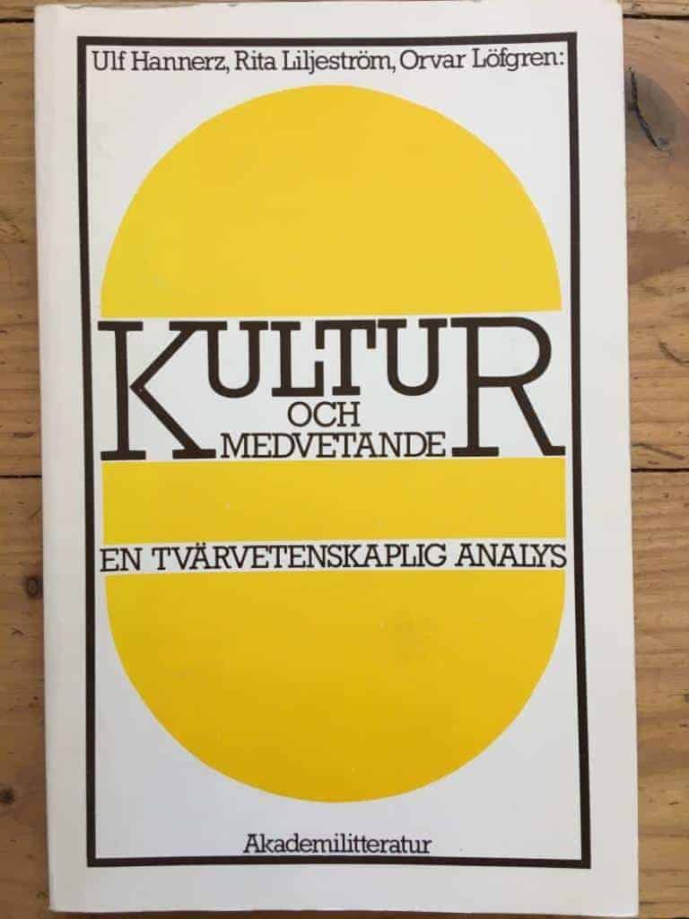 Ulf Hannerz : Kultur och medvetande