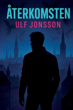Ulf Jonsson : Återkomsten