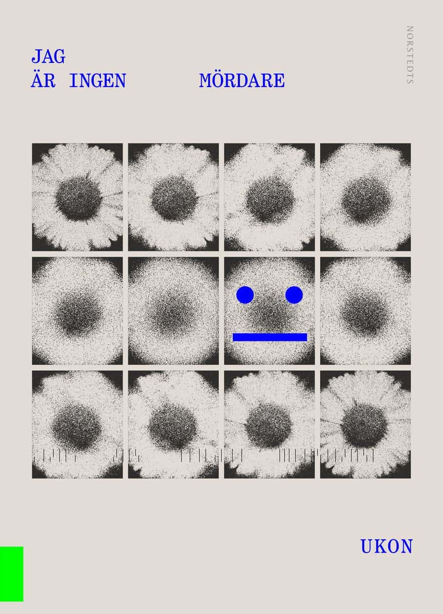 Ulf Karl Olov Nilsson : Jag är ingen mördare