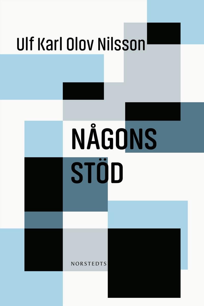 Ulf Karl Olov Nilsson : Någons stöd